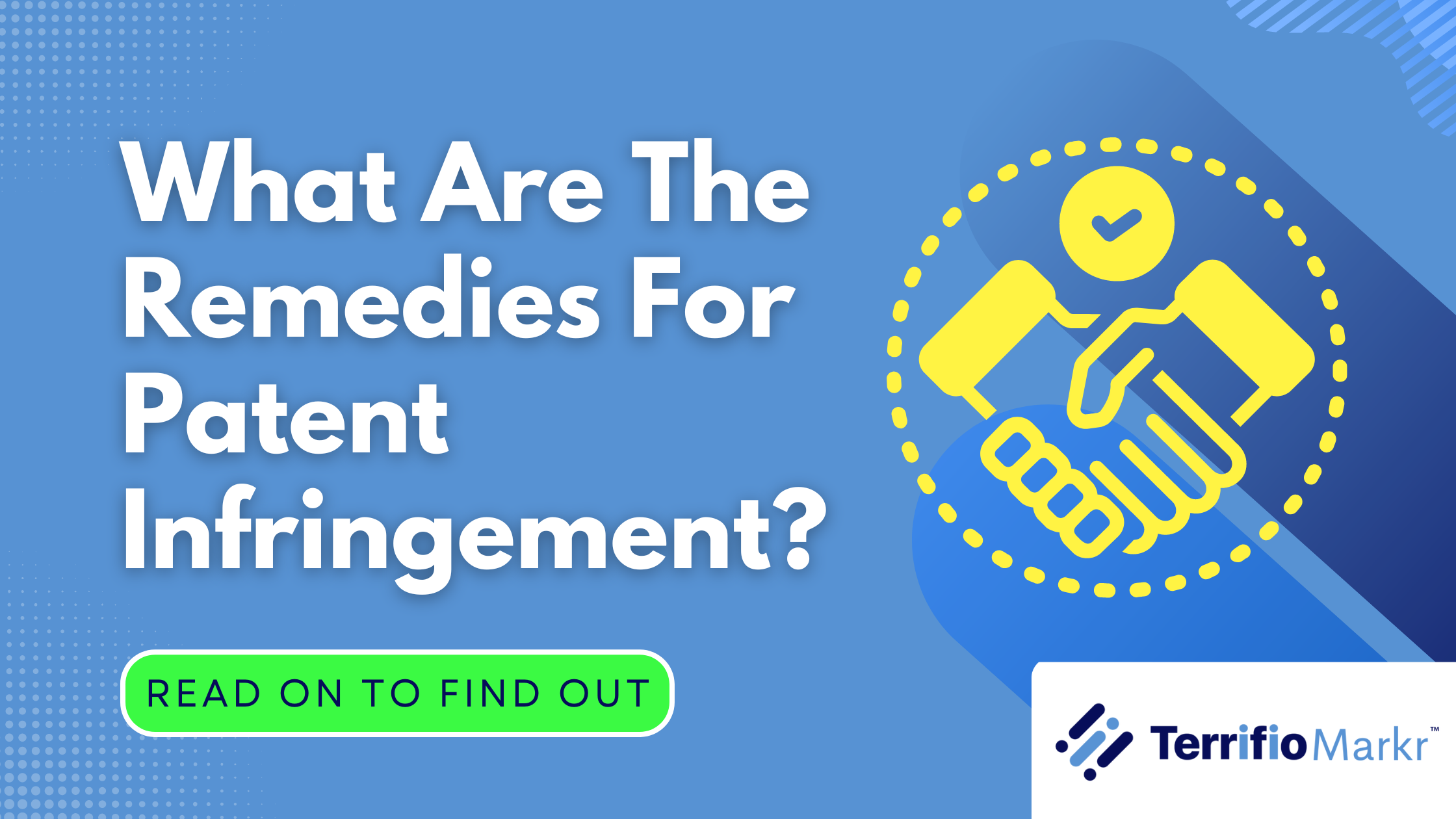 What Are The Remedies For Patent Infringement?