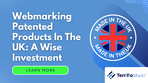 Webmarking Patented Products In The UK: A Wise Investment
